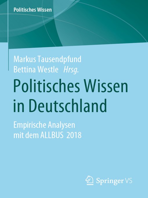 Title details for Politisches Wissen in Deutschland by Markus Tausendpfund - Available